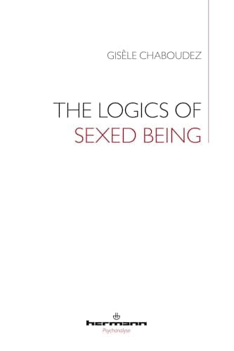 The Logics of Sexed Being