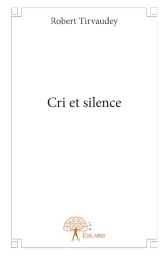 Cri et silence