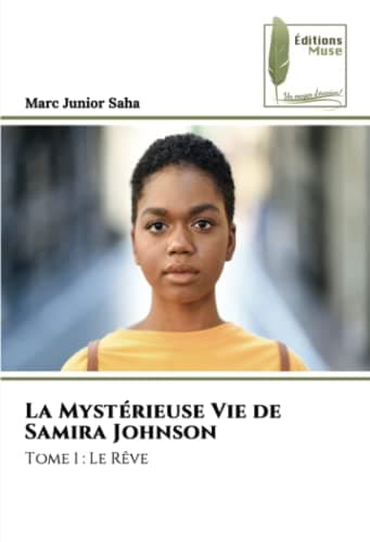 La Mystérieuse Vie de Samira Johnson