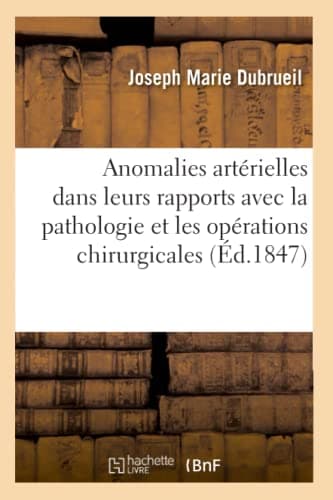 Des anomalies artérielles