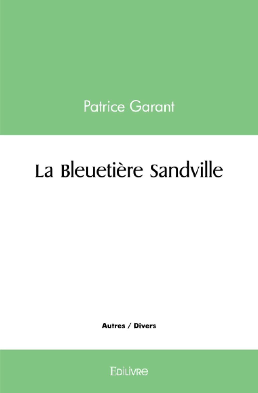 La Bleuetière Sandville