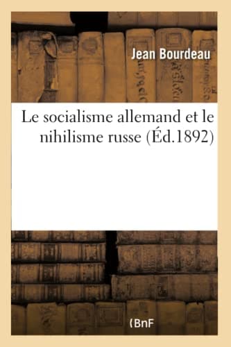 Le socialisme allemand et le nihilisme russe