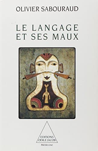 Le Langage et ses maux