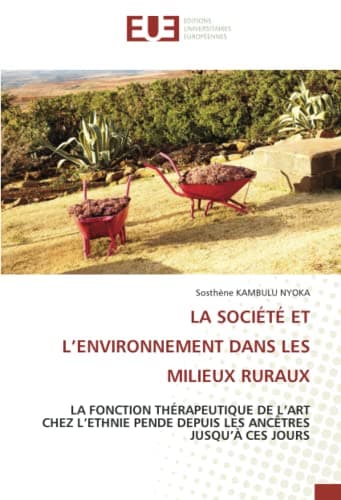 LA SOCIÉTÉ ET L'ENVIRONNEMENT DANS LES MILIEUX RURAUX