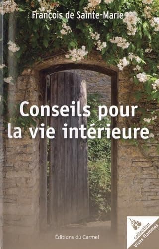 Conseils pour la vie intérieure