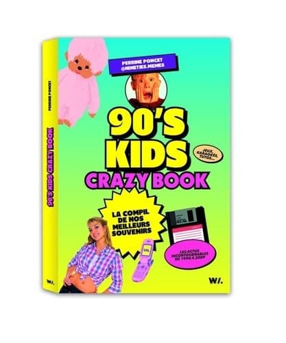 90's kids - Crazy book - La compil de nos meilleurs souvenirs