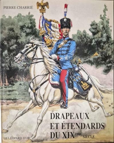 Drapeaux et étendards du XIXe siècle