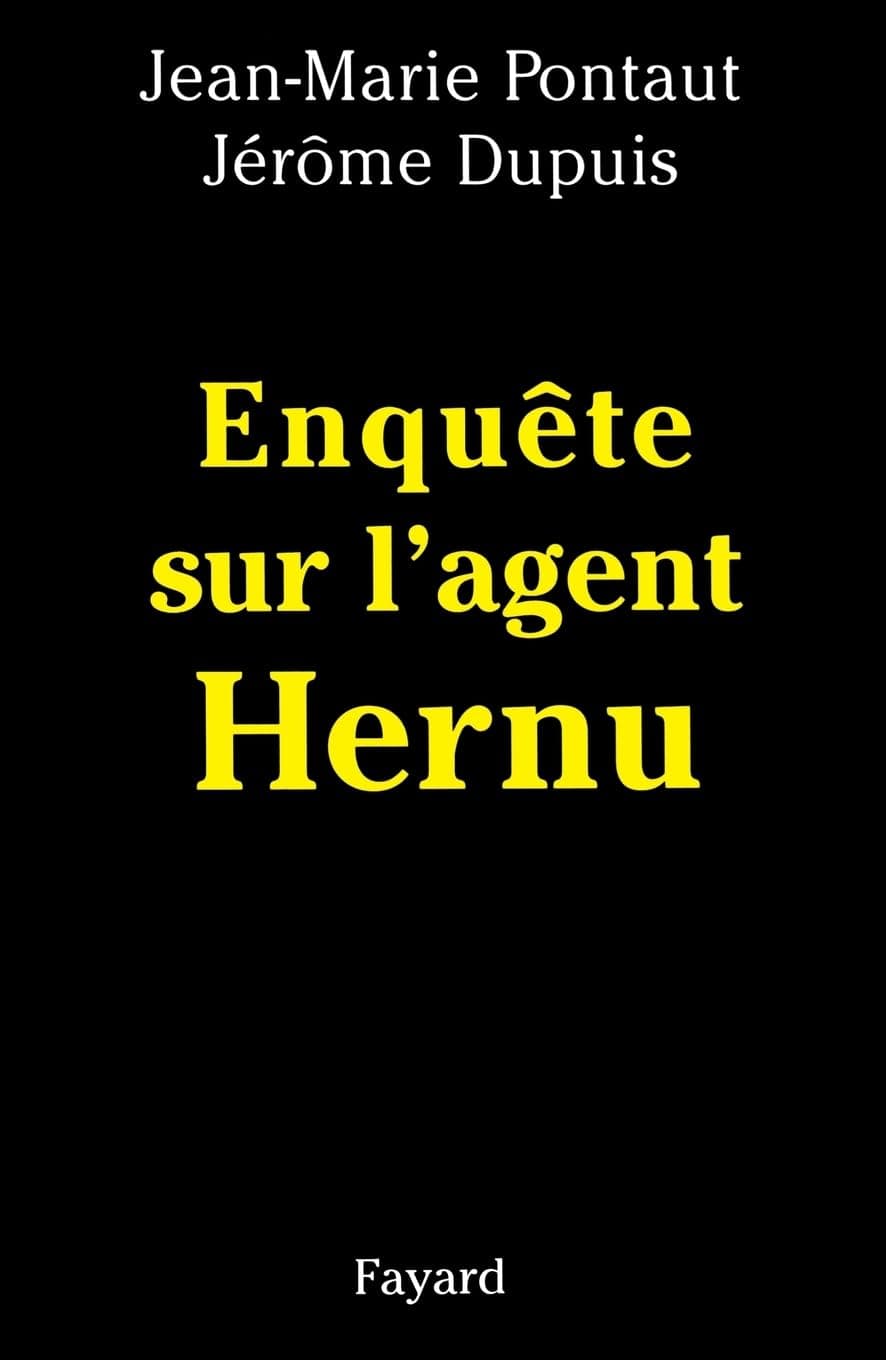 Enquête sur l'agent Hernu