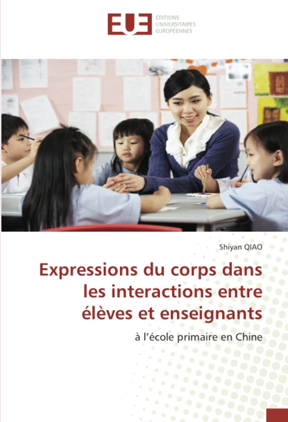 Expressions du corps dans les interactions entre élèves et enseignants