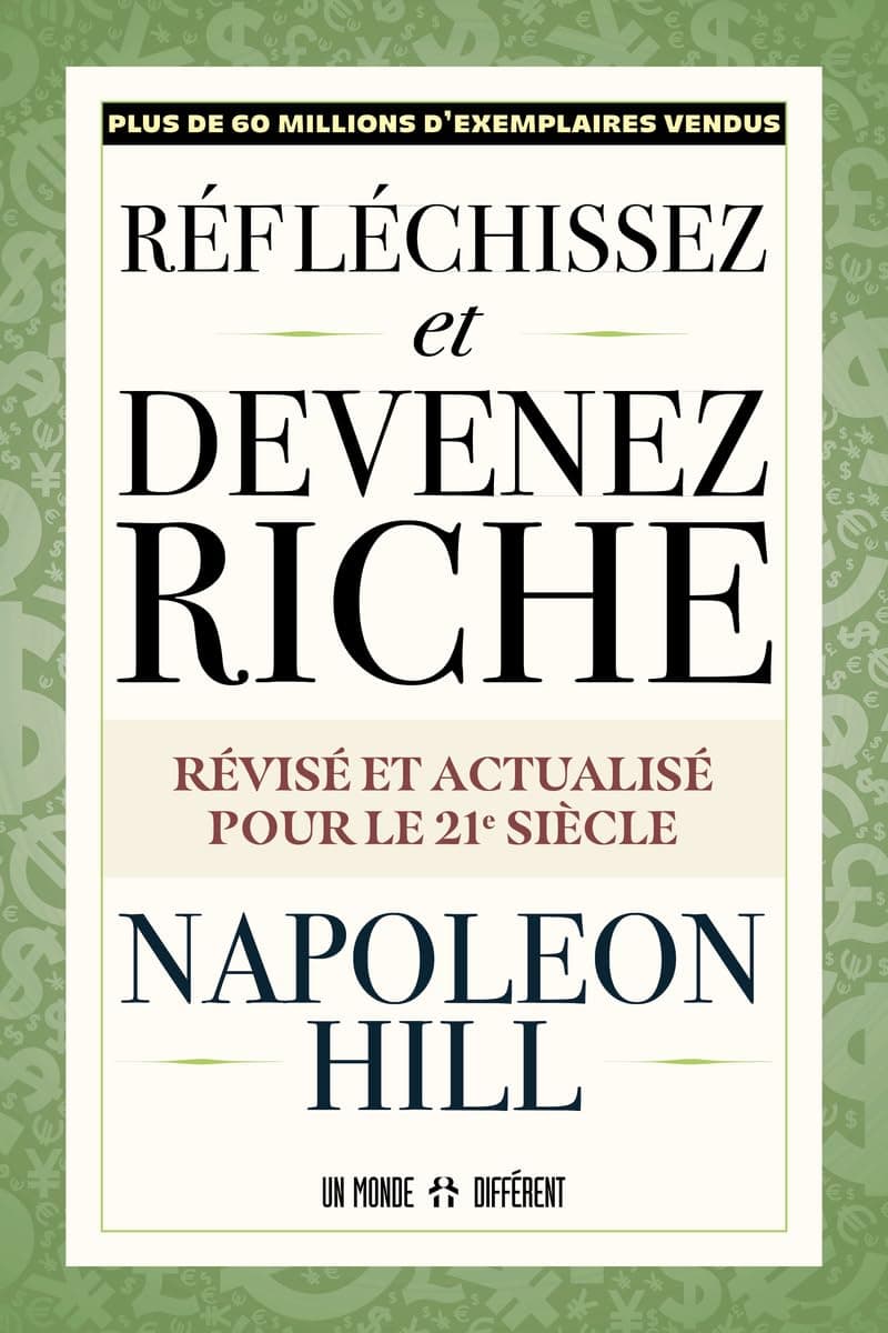 Réfléchissez et devenez riche - Révisé et actualisé pour le 21ème siècle