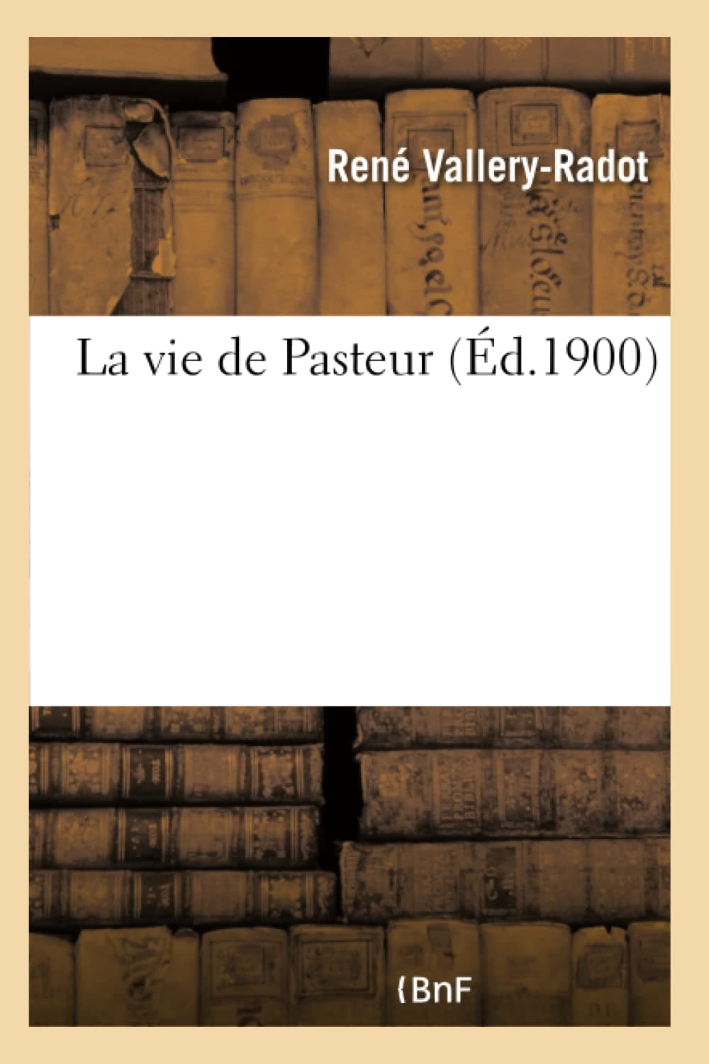 La vie de Pasteur