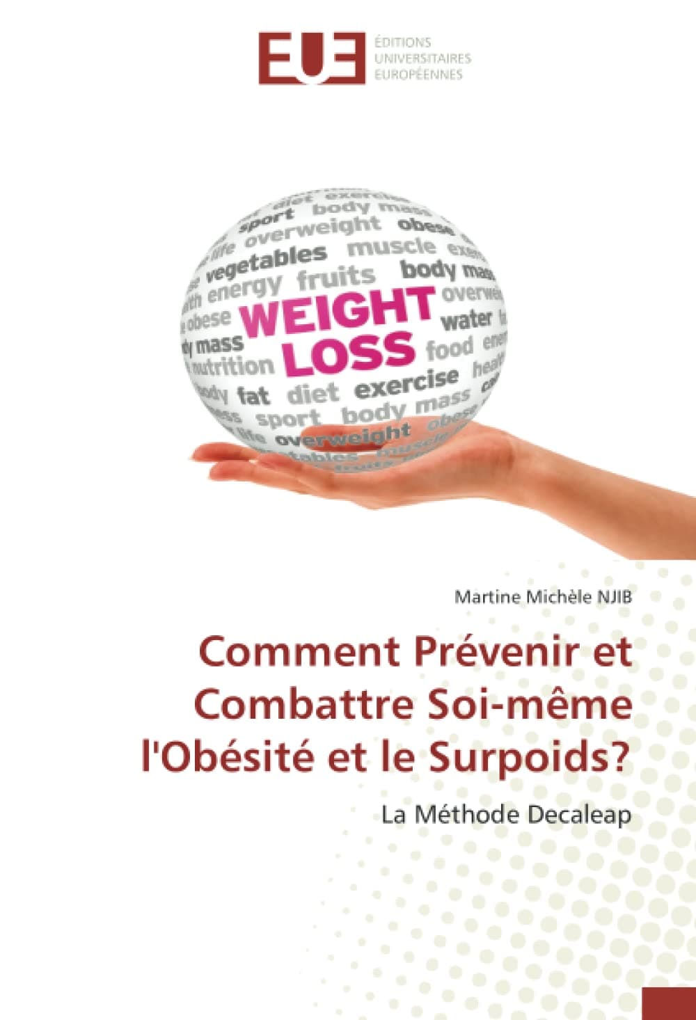 Comment Prévenir et Combattre Soi-même l'Obésité et le Surpoids?