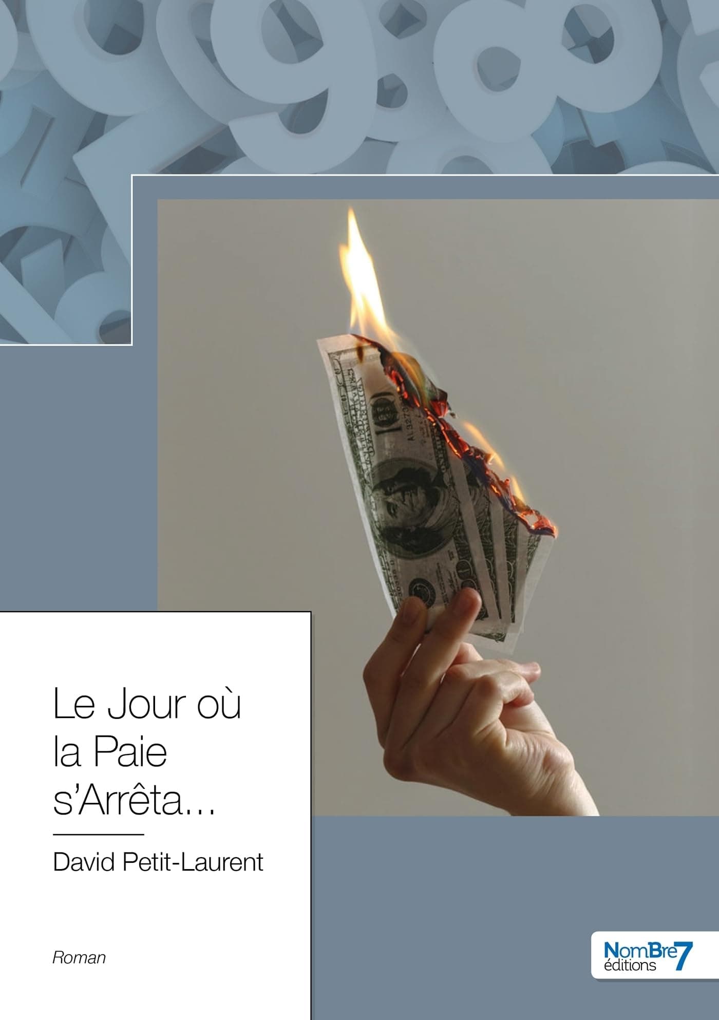 Le Jour où la Paie s'Arrêta...