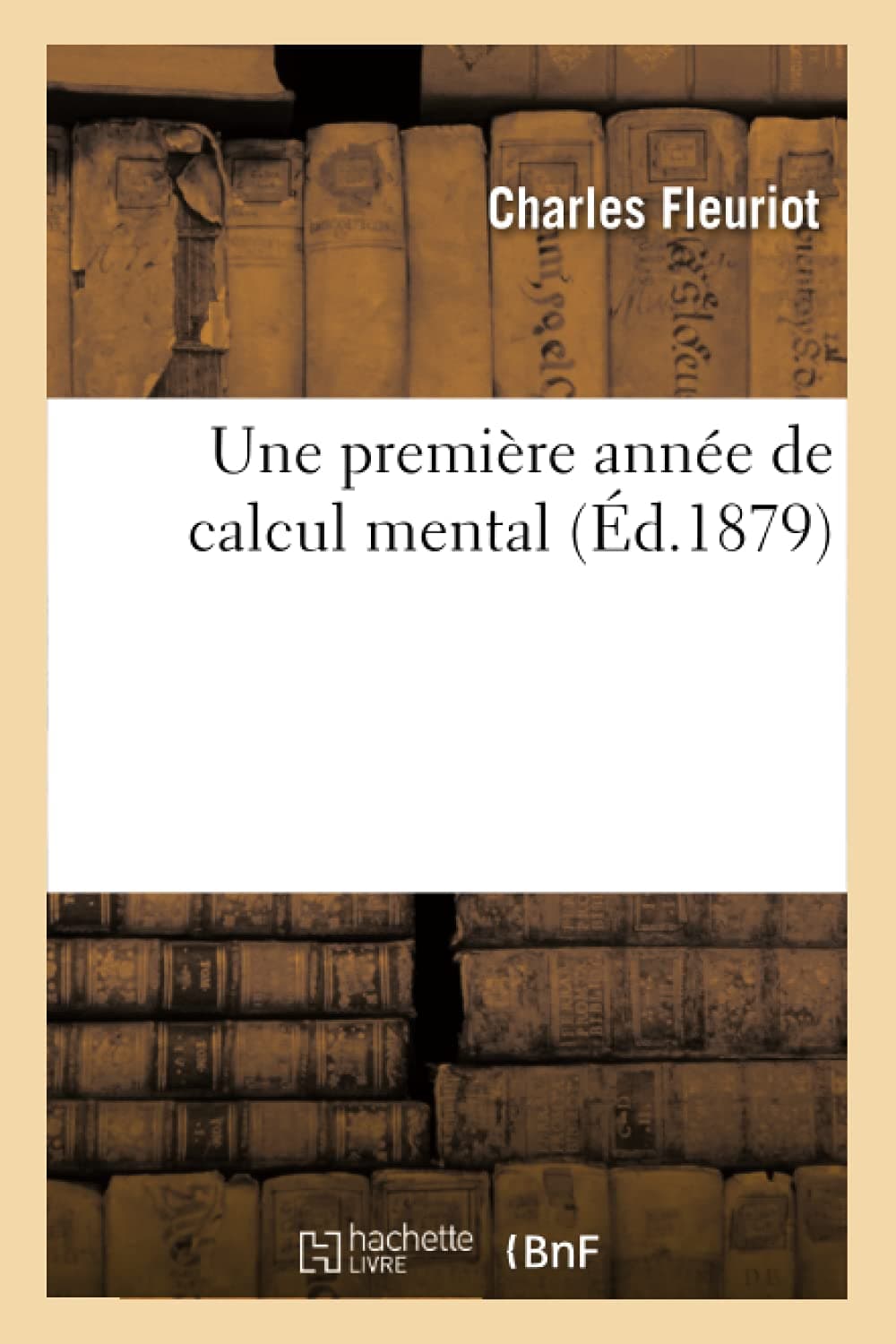 Une première année de calcul mental