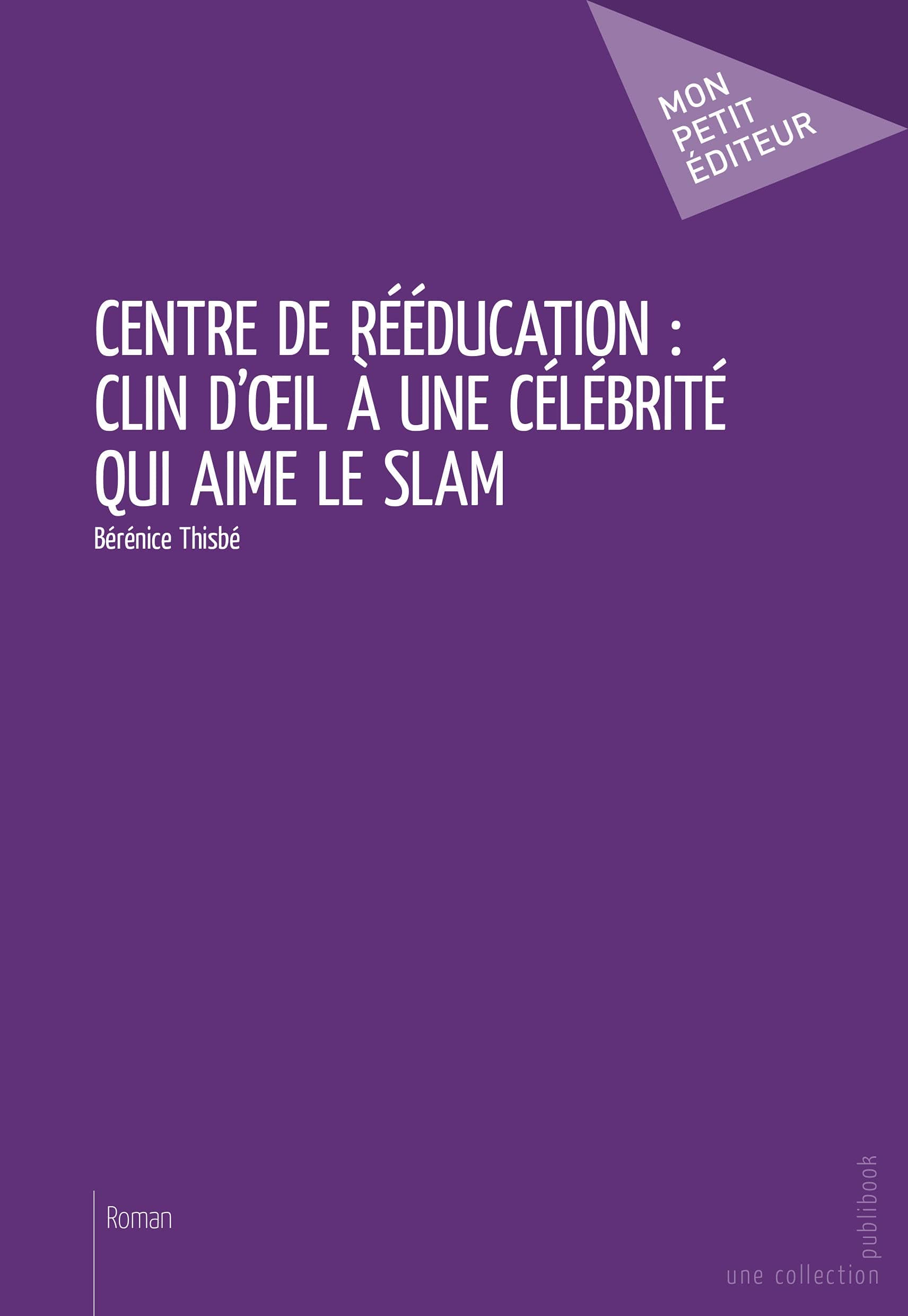 Centre de rééducation: clin d'oeil à une célébrité qui aime le slam