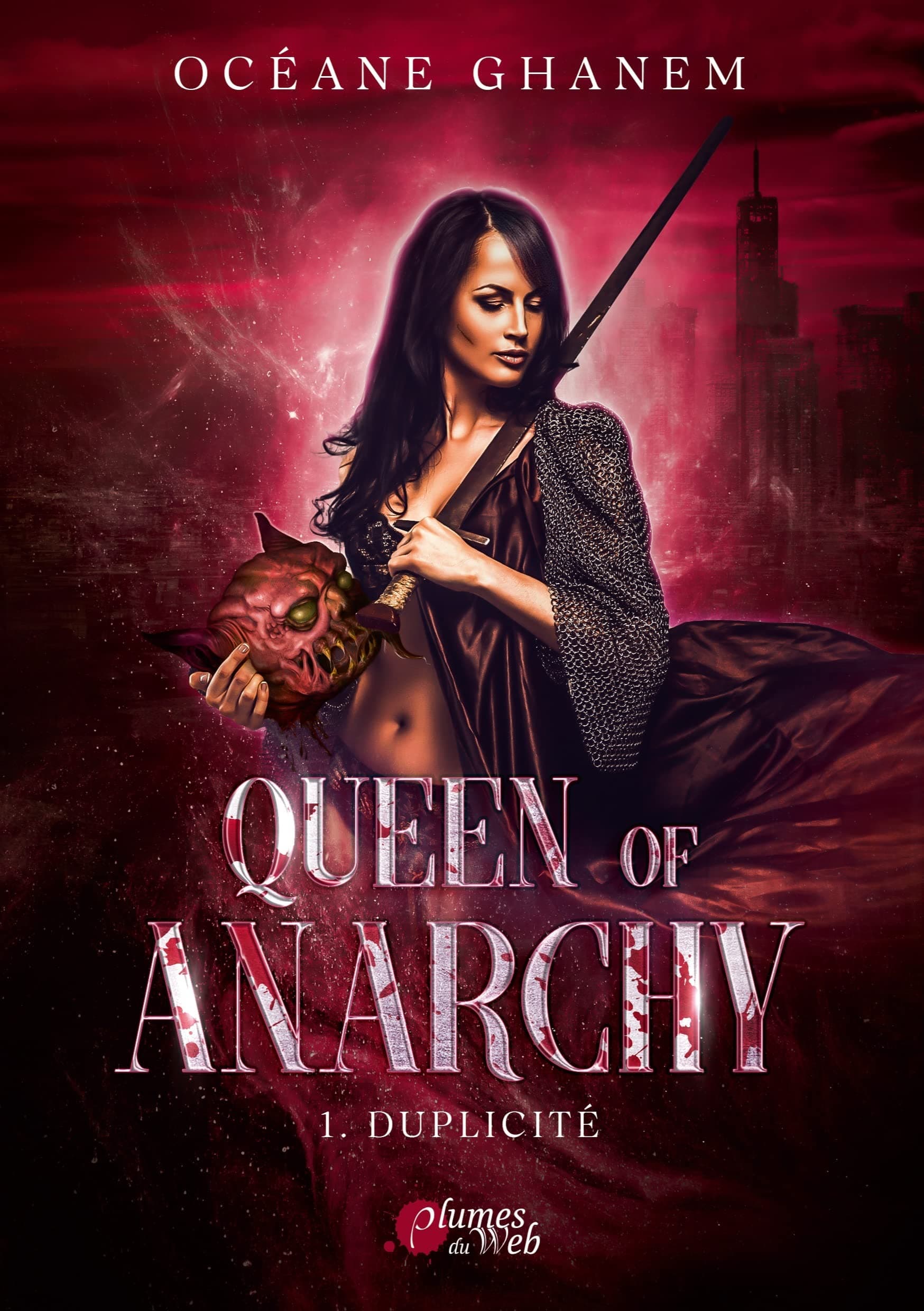 Queen of anarchy - Tome 01 Duplicité