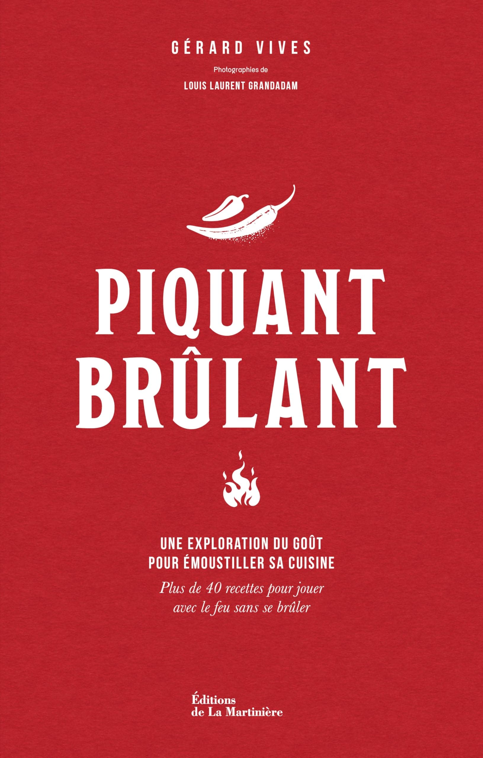 Piquant brûlant