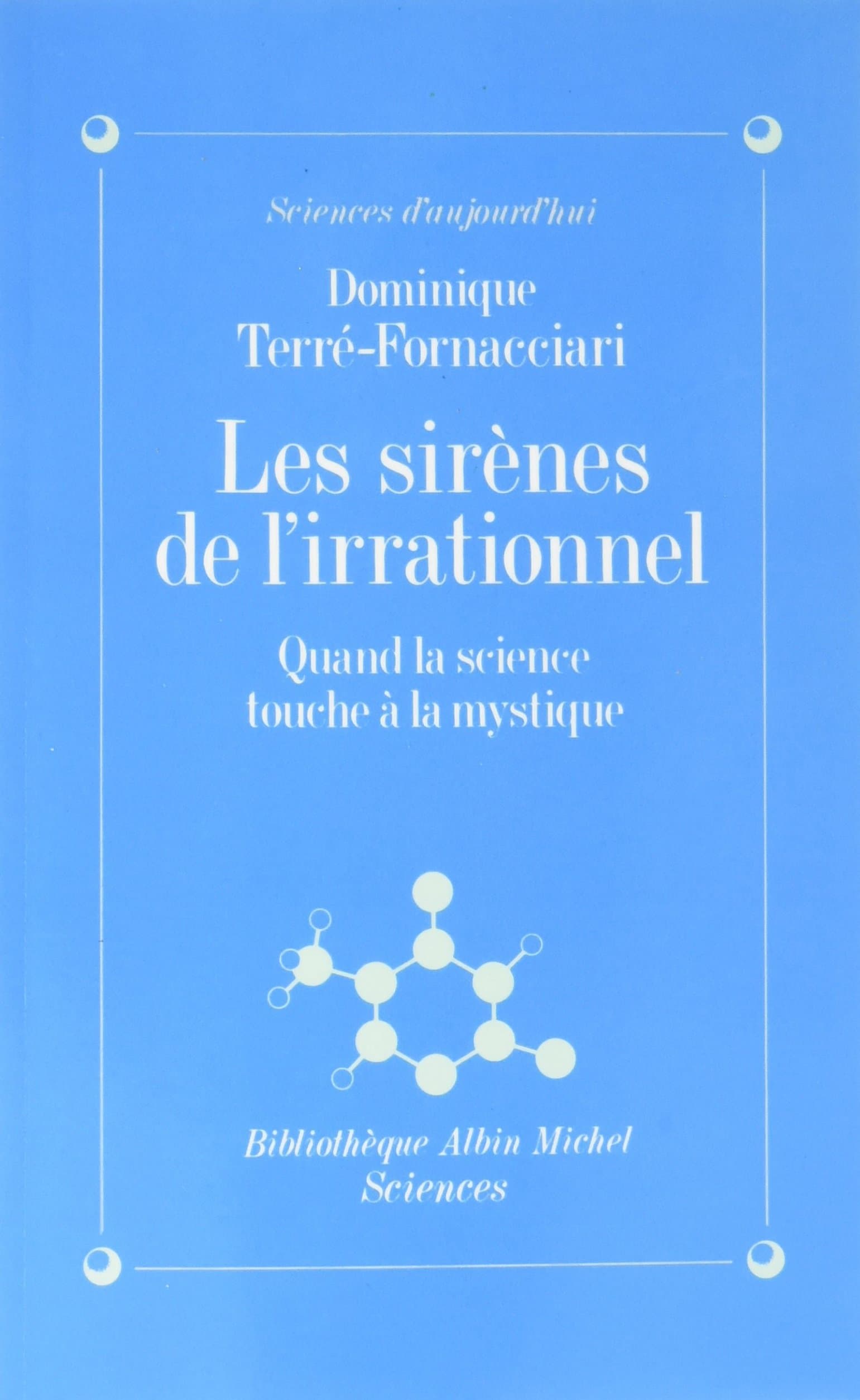 Les Sirènes de l'irrationnel