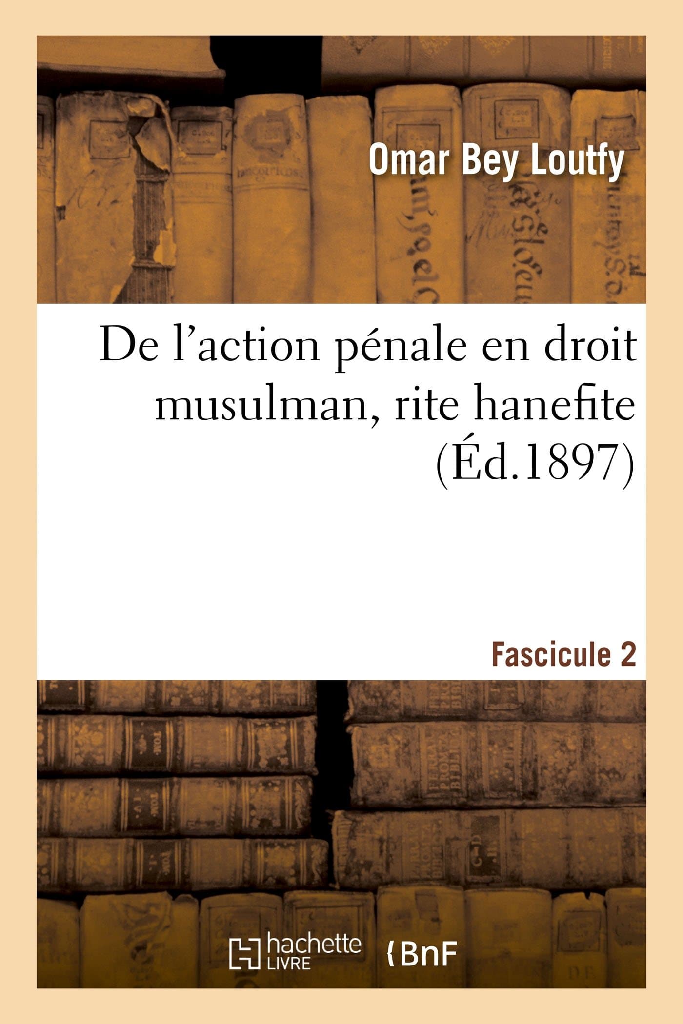 De l'action pénale en droit musulman, rite hanefite
