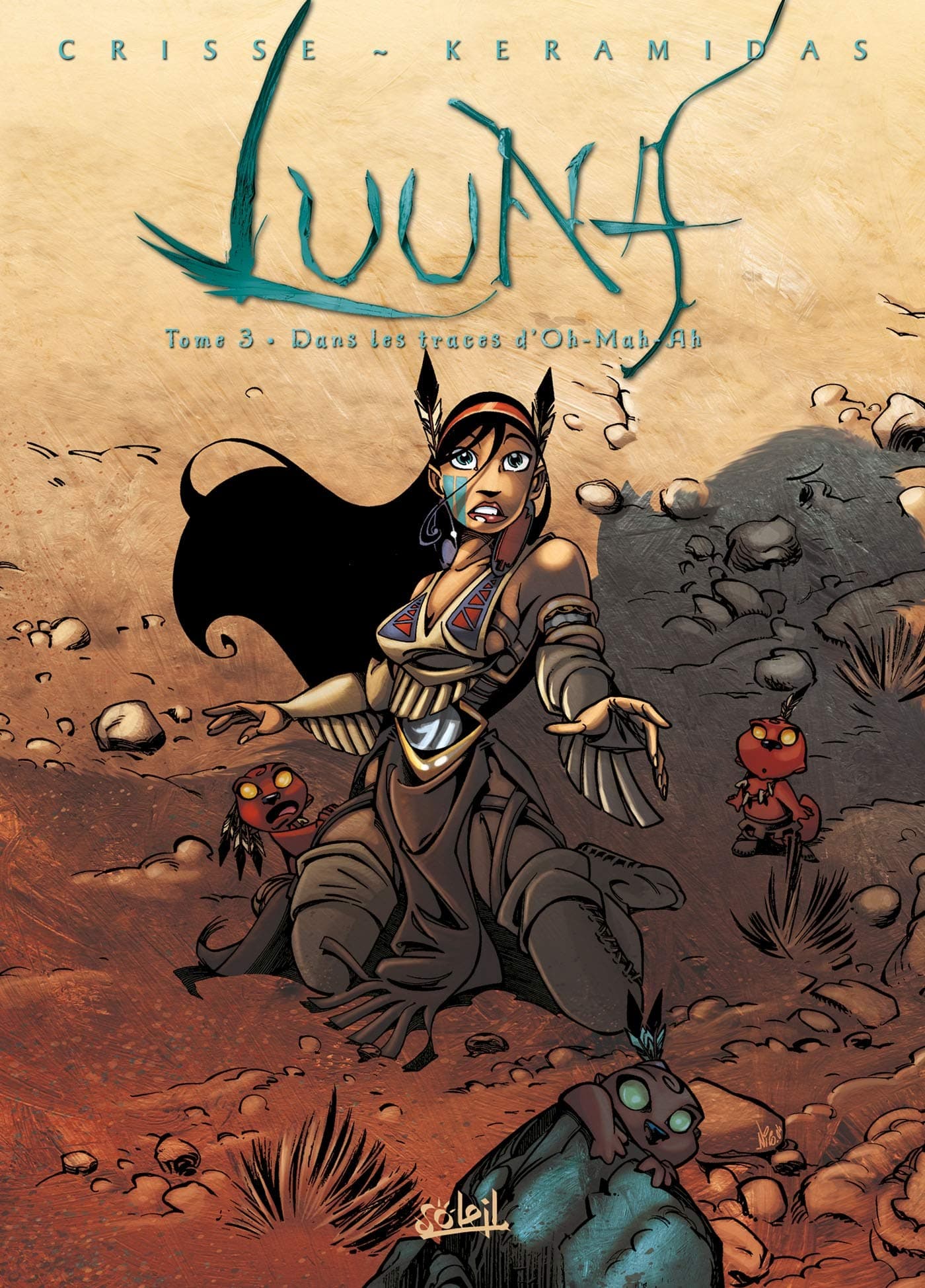 Luuna T03 - Dans les traces d'Oh Mah Ah