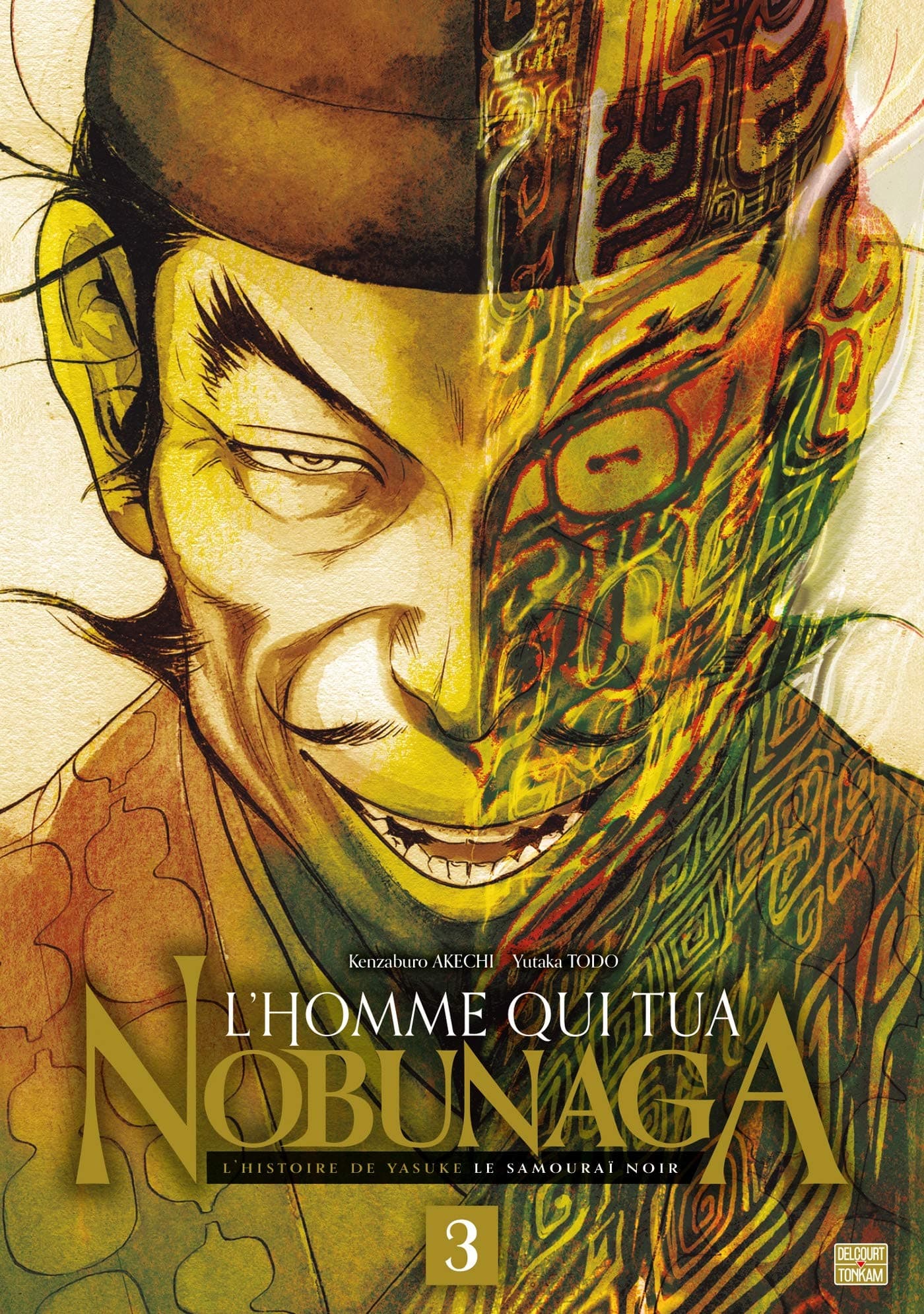 L'Homme qui tua Nobunaga T03