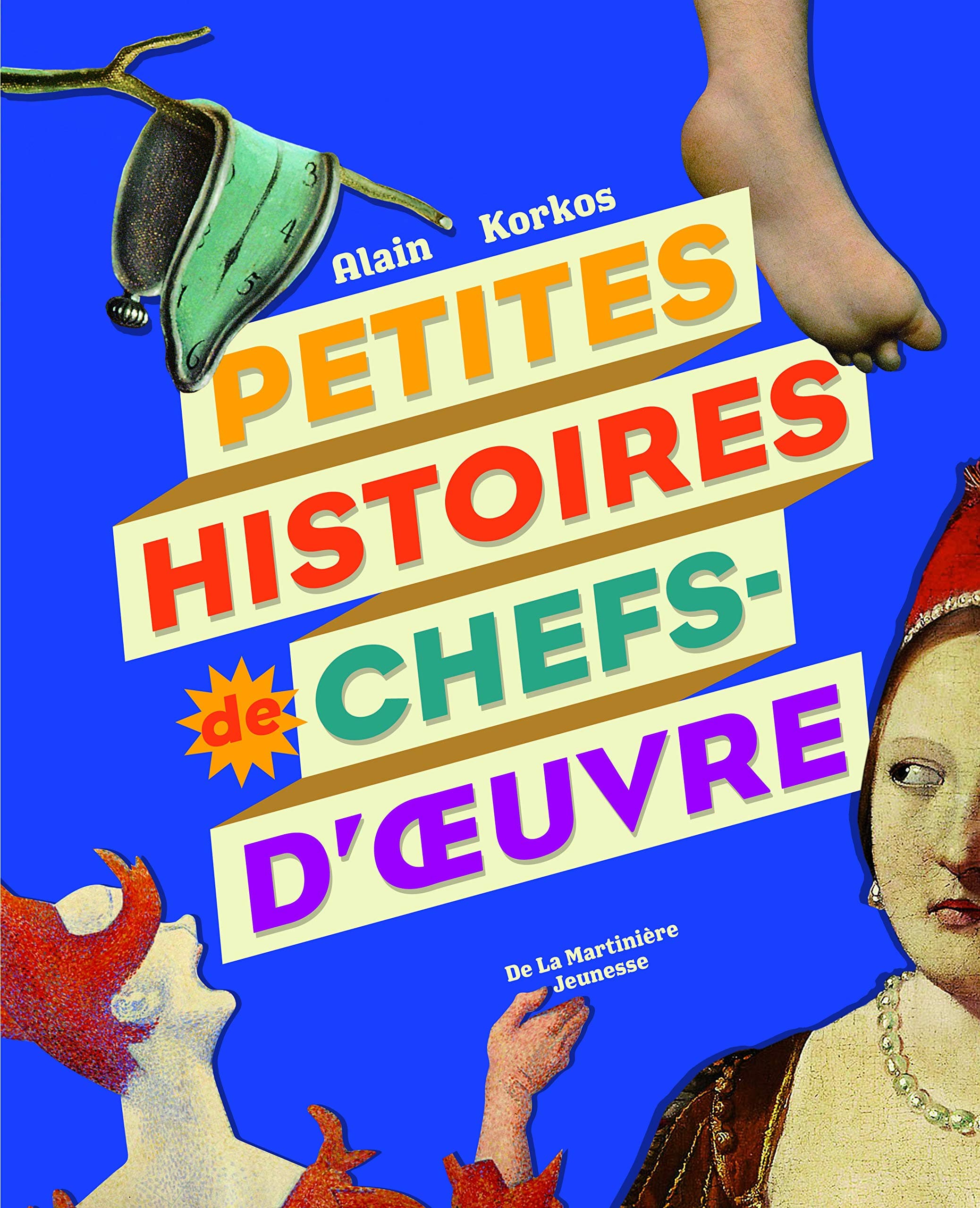Petites histoires de chefs-d' uvre
